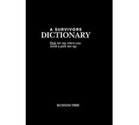 a survivors dictionary: self care, emotional dictionary , journal