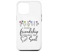 A Sweet Friendship Refreshes Soul Sisters Bestie Best Friend Coque pour iPhone 12 Pro Max