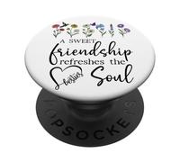 A Sweet Friendship Refreshes Soul Sisters Bestie Best Friend PopSockets PopGrip Adhésif