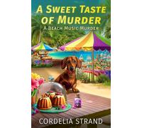 A Sweet Taste of Murder: A Beach Music Murder