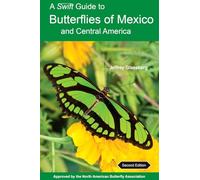 A Swift Guide to Butterflies of Mexico and Central America