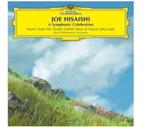 A Symphonic Celebration - Music From The Studio Ghibli Films Of Hayao Miyazaki
