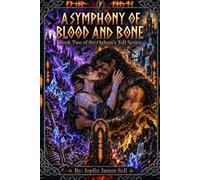 A Symphony of Blood and Bone: Book Two of the Ogham's Toll Series