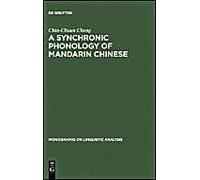 A Synchronic Phonology Of Mandarin Chinese