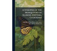 A Synopsis of the Mosquitoes of Illinois (Diptera, Culicidae)