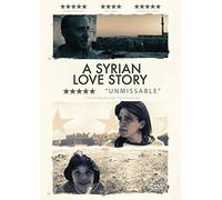 A Syrian Love Story [Edizione: Regno Unito] [Import]