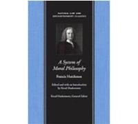 A System of Moral Philosophy, Natural Law and Enlightenment Classics Series Donald Winch, James MacKintosh (Auteur)