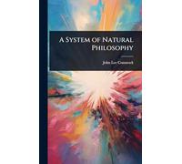 A System of Natural Philosophy