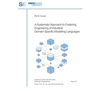 A Systematic Approach to Fostering Engineering of Industrial Domain-Specific Modelling Languages