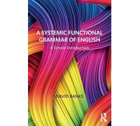 A Systemic Functional Grammar of English