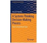 A Systems Thinking Decision-Making Process