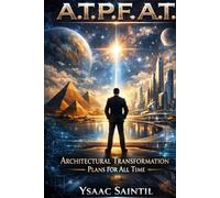 A.T.P.F. A.T: Architectural Transformation Plans For All Time