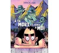 À ta mort, ce sera à moi - Zerocalcare - Cambourakis - cartonné - Bande dessinée