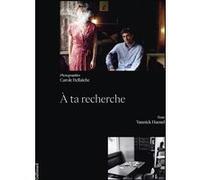 Je partirai toujours à ta recherche