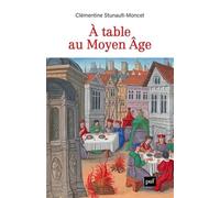 À table au Moyen Âge: Métiers de bouche, alimentation et politique à Toulouse (XIIe-XVIe siècle)