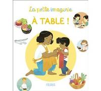 A table ! Cécile Maslakian (Auteur), Eléonore Della Malva (Illustration)