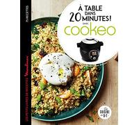 À table dans 20 minutes avec Cookeo