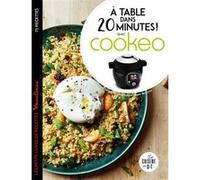 À table dans 20 minutes avec Cookeo Marine Durand (Auteur)