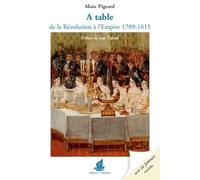 A table de la Révolution à l´Empire 1789-1815