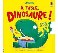 À table, dinosaure ! - Tourne la roue - Dès 2 ans