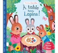 Sally Symes – À table petits lapins – Cartonné – 1.2.3 SOLEIL!