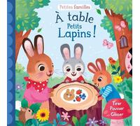 Sally Symes – À table petits lapins – Cartonné – 1.2.3 SOLEIL!