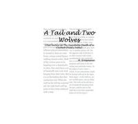 A Tail And Two Wolves