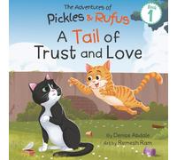 A Tail of Trust and Love: A Children's Book About Two Feral Cats' Journey from Abandoned to Adopted
