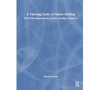 A Tailoring Guide to Pattern Drafting: 1850-1900 Menswear for Theatre and Film (2)