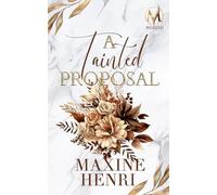 A Tainted Proposal: A Fake Marriage Billionaire Romance