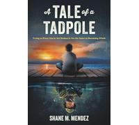 A Tale of a Tadpole: Trying to Prove You're Not Broken Is Not the Same as Becoming Whole