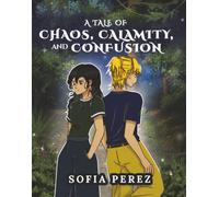 A Tale of Chaos, Calamity and Confusion