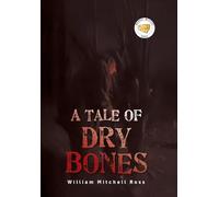A Tale of Dry Bones