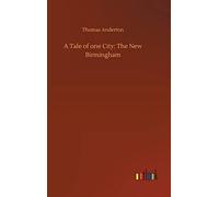 A Tale Of One City: The New Birmingham