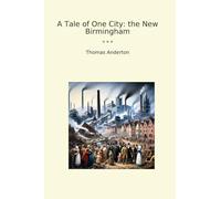 A Tale of One City: the New Birmingham