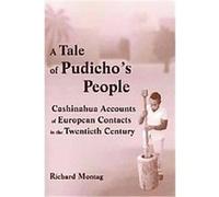 A Tale of Pudicho's People, Publications in Ethnography Richard Ohnmeis Montag (Auteur)