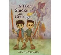 A Tale of Smoke and Courage