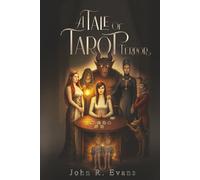 A Tale of Tarot Terror: A Supernatural Thriller of Vengeance and Arcane Magic