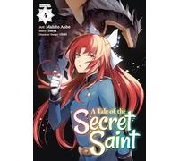 A Tale of the Secret Saint (Manga) Vol. 4