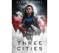 A Tale of Three Cities - Elana Gomel - Epic Publishing - ebook (ePub) - Livre