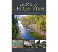 A Tale Of Three Fish