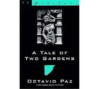 A Tale of Two Gardens Eliot Weinberger, Octavio Paz (Auteur)