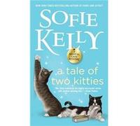 A Tale of Two Kitties by Sofie Kelly Paperback Book Inconnu (Auteur)