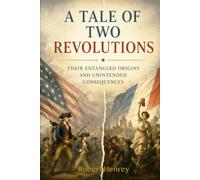 A Tale of Two Revolutions: Their Entangled Origins and Unintended Consequences