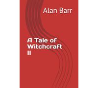 A Tale of Witchcraft II