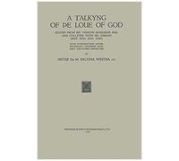 A Talkyng Of Þe Loue Of God