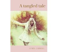 A Tangled Tale