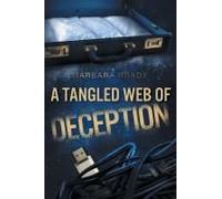 A Tangled Web Of Deception