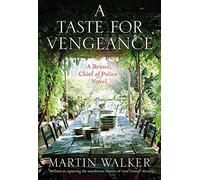 A Taste for Vengeance: Bruno, Chief of Police 11
