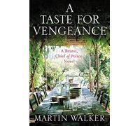 A Taste for Vengeance: The Dordogne Mysteries 11